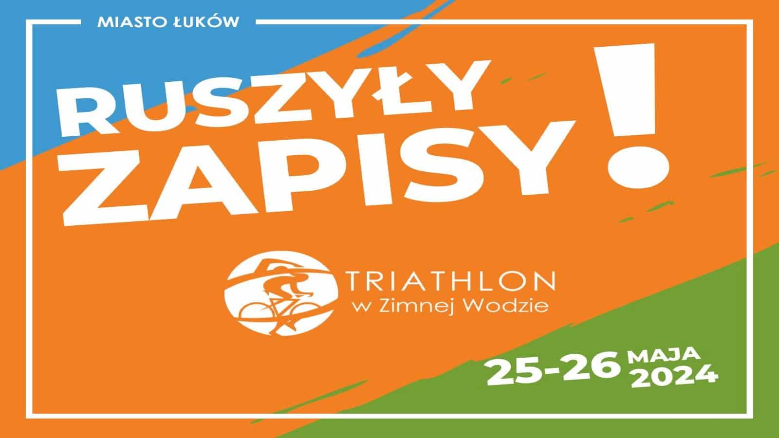 Ruszyły zapisy na 4 edycję Triathlonu w Zimnej Wodzie 25 i 26 maja!